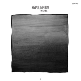 5
Durham
Hypolimnion
For Sylvia
 