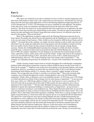  
	
  
21	
  
	
  
Part 3:
Conclusion—
This report was conducted to provide an unbiased overview of what is currently happ...