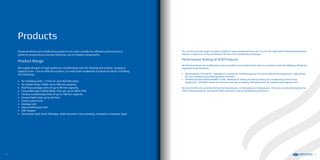 Products
You can view our full range of products online at www.americanbreeze.com. For our full range with technical detail please
request a copy of our American Breeze Full Line of Air Conditioning catalogue.
Performance Testing of ACB Products
All American Breeze air conditioning units are performance tested before sale, in accordance with the following refrigerant
regulatory body standards:
•	 ARI Standard 210/240-94: “Standard For Unitary Air Conditioning and Air-Source Heat Pump Equipment”. (ARI stands
for: Air-Conditioning and Refrigeration Institute).
•	 ASHRAE Standard ANSI/ASHRAE 37-88, “Methods of Testing for Rating Unitary Air Conditioning & Heat Pump
Equipment”. (ASHRAE stands for: American Society of Heating, Refrigeration & Air-Conditioning Engineers Inc).
We test all ACB units at either factory test laboratories, or third party test laboratories. The tests can be witnessed by the
Client’s Representative, Consultant, Main Contractor and Air Conditioning Contractor.
American Breeze air conditioning products are most notable for efficient performance in
extreme temperatures and the extensive use of reliable components.
Product Range
We supply all types of high quality air conditioning units for heating and cooling, ranging in
capacity from 1 ton to 400 ton systems, to meet both residential & industrial needs–including
the following::
•	 Air handling units – Fresh Air and Heat Recovery.
•	 Air cooled water chiller up to 400 ton capacity.
•	 Roof top package units of up to 80 ton capacity.
•	 Concealed type Chilled Water Fan coil, up to 2000 CFM.
•	 Various Condensing Units of up to 100 ton capacity.
•	 Ducted Split Units up to 20 tons.
•	 Close Control Unit
•	 Ecology Unit
•	 Dehumidification Unit
•	 VRF System
•	 Decorative Split Units (Window, Wall mounted, Free standing, Cassette & Universal Type)
14 15
 