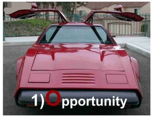 1)Opportunity
 