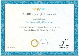 Parthasarathy Chandran
Certified Lean Six Sigma Green Belt
19th Jun 2016
 