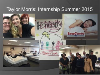 Taylor Morris: Internship Summer 2015
 