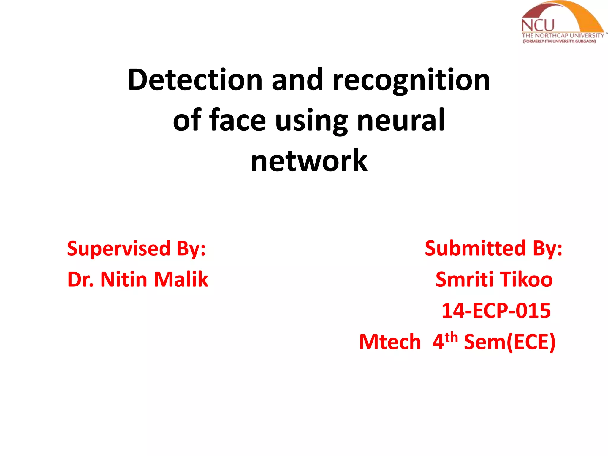 Detection and recognition of face using neural network | PPTX