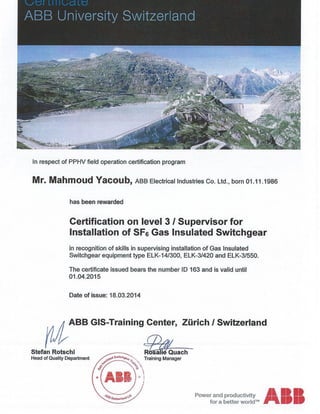 Certification for installation of SF6 Gas Insulated Switchgear