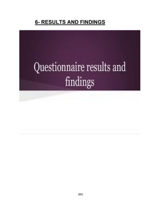[86]
6- RESULTS AND FINDINGS
 