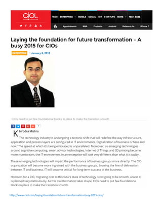 http://www.ciol.com/laying-foundation-future-transformation-busy-2015-cios/
 