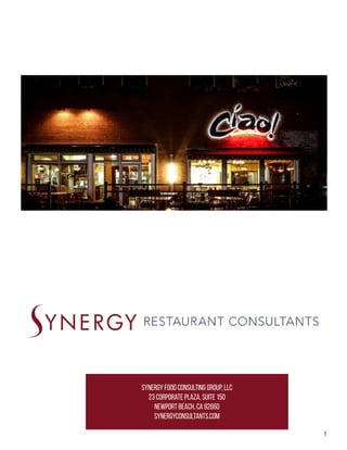 1
Synergy Food Consulting Group, LLC
23 Corporate Plaza, Suite 150
Newport Beach, CA 92660
synergyconsultants.com
 