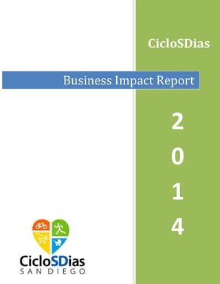 CicloSDias
Business Impact Report
2
0
1
4
 