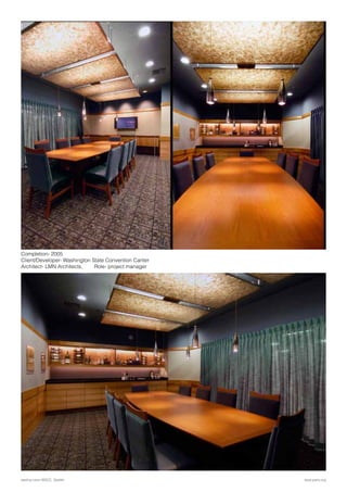 Completion- 2005
Client/Developer- Washington State Convention Canter
Architect- LMN Architects, Role- project manager
www.parix.orgtasting room WSCC, Seattle
 