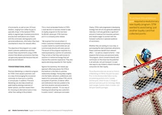 213212
of local events, as well as over 125 local
retailers, ranging from coffee houses to
specialty shops. In the backend STM’s
ability to segment geo-localized promotions
ensures that notifications are a match
with the commuters demographics and
personal preferences, information they have
volunteered in return for relevant offers.
The objective of the program is to under-
stand customer preferences and then
answer these requirements using a CRM
solution that delivers promotions that they
can genuinely appreciate because they are
personal and relevant.
Transformational model
Precision Marketing is a retention program
for STM’s most valued customers, and
as a way of encouraging the occasional
commuter to move up to a monthly
or annual pass. In addition, Precision
Marketing can also help smooth out
peak travel by advising customers of
better options, and then reward them
for choosing an alternative route or time,
rather than adding to the problem.
This is more achievable thanks to STM’s
c-level decision to harness mobile to take
its loyalty programs to the next level.
As Michel Labrecque, STM chairman,
put it in a company press release.
“We’ve grown from an era where 1.2
million customers travelled anonymously
in public transit to a world where we can
communicate directly with every person.
The launch of this program responds to a
need expressed by a portion of customers.
They’ve told us that they want access to
solutions in mobile technology that will
improve the customer experience. They also
appreciate being rewarded for their loyalty.”
Against this backdrop, the mobile app
approach effectively places the STM at
the forefront in the field of customer
relationship strategy. Having deep insights
into the habits, behaviors, preferences and
needs of its commuters allows STM, and its
ecosystem of partners, to deliver offers
and notifications that are suitable to the
real-time situation and personalized to
the individual customer.“It’s our way of
thanking and attracting new customers
to public transit,” Labrecque concluded.
Clearly, STM is well progressed in developing
strategy that will not only generate additional
ridership; it will also generate a significant
amount of revenue from business partners
and retailers eager to connect with the
transport authority’s captured audience
of commuters.
Whether they are waiting at a bus stop, or
just enjoying the ride to downtown attractions,
these customers benefit from relevant
offers — as well as a reward scheme — that
respects their privacy and personal tastes.
The program, which connects directly with
commuters on the move has the potential
in all verticals, not just transport, to seek
new ways to use mobile to reward individual
consumers for their loyalty.
Pierre Bourbonnière has served as Director
of Marketing at STM for the past five years.
Prior to this Bourbonnière held a variety
of marketing positions at Air Canada
and Aeroplan, where he was in charge of
premium services such as Concierge, Maple
Leaf Lounges, Express check-in kiosks, and
Aeroplan benefit packages.
To achieve this ambitious
goal required a revolutionary
new loyalty program. STM
wanted to avoid being ‘just
another loyalty card that
collected points’.
Mobile Commerce Guide Engage Customers and Build Loyalty in Developed and Emerging Markets
 