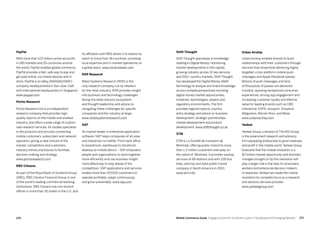 271270 Mobile Commerce Guide Engage Customers and Build Loyalty in Developed and Emerging Markets
its affiliation with RBS allows it to extend its
reach to more than 38 countries, providing
local expertise and in-market operations on
a global basis. www.citizensbank.com
RSR Research
Retail Systems Research (RSR) is the
only research company run by retailers
for the retail industry. RSR provides insight
into business and technology challenges
facing the retail industry ecosystem,
and thought leadership and advice on
navigating these challenges for specific
companies and the industry at large.
www.retailsystemsresearch.com
SAP
As market leader in enterprise application
software, SAP helps companies of all sizes
and industries run better. From back office
to boardroom, warehouse to storefront,
desktop to mobile device – SAP empowers
people and organizations to work together
more efficiently and use business insight
more effectively to stay ahead of the
competition. SAP applications and services
enable more than 197,000 customers to
operate profitably, adapt continuously,
and grow sustainably. www.sap.com
PayPal
With more than 123 million active accounts
in 190 markets and 25 currencies around
the world, PayPal enables global commerce.
PayPal provides a fast, safe way to pay and
get paid online, via mobile devices and in
store. PayPal is an eBay (NASDAQ:EBAY)
company headquartered in San Jose, Calif.
with international headquarters in Singapore.
www.paypal.com
Portio Research
Portio Research Ltd is an independent
research company that provides high-
quality reports on the mobile and wireless
industry, and offers a wide range of custom-
ised research services. Its studies specialize
in the products and services connecting
mobile customers, subscribers and network
operators, giving a clear picture of the
market, competitors and customers,
industry trends and futures to facilitate
decision-making and strategy.
www.portioresearch.com
RBS Citizens
As part of the Royal Bank of Scotland Group
(RBS), RBS Citizens Financial Group is one
of the world's leading commercial banking
institutions. RBS Citizens has non-branch
offices in more than 30 states in the U.S. and
Urban Airship
Urban Airship enables brands to build
relationships with their customers through
services that streamline delivering highly
targeted, cross-platform mobile push
messages and Apple Passbook passes.
Billions of push messages and tens
of thousands of passes are delivered
monthly, sparking exceptional consumer
experiences, driving app engagement and
increasing customer loyalty and lifetime
value for leading brands such as CBS
Interactive, ESPN, Groupon, Shopkick,
Walgreens, Warner Bros. and Waze.
www.urbanairship.com
Yankee
Yankee Group, a division of The 451 Group,
is the preeminent research and advisory
firm equipping enterprises to grow revenues
and profit in the mobile world.Yankee Group
forecasts that the mobile revolution is a
$3 trillion market opportunity and dramatic
changes brought on by this revolution will
play a larger role in the lives of consumers,
workers and enterprise decision-makers.
In response,Yankee has made the mobile
revolution its complete focus as a research
and advisory services provider.
www.yankeegroup.com
Shift Thought
Shift Thought specializes in knowledge
relating to Digital Money, monitoring
market developments in this rapidly
growing industry across 32 key services
and 200+ country markets. Shift Thought
has developed the Digital Money SAGE
technology to analyze and share knowledge
across multiple perspectives including
digital money market opportunities,
initiatives, technologies, players and
regulatory environments.The firm
provides regional reports, country
entry strategy and advice on business
development, strategic partnerships,
market development and product
development. www.shiftthought.co.uk
STM
STM is La Société de transport de
Montréal, offering public transit to more
than 1.3 million customers everyday on
the island of Montreal. It provides subway
services at 68 stations and with 228 bus
lines, and has won best public transit
company in North America in 2010.
www.stm.info
 