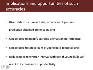 Genomic selection in small holder systems: Challenges and opportunities