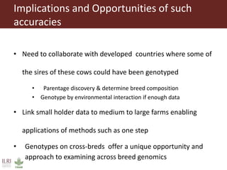 Genomic selection in small holder systems: Challenges and opportunities