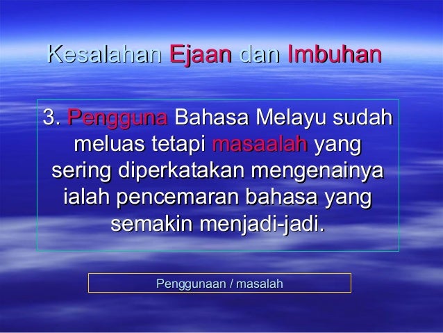 kesalahan ejaan dan imbuhan