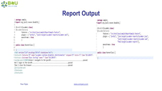 Your Topic www.company.com
Report Output
 