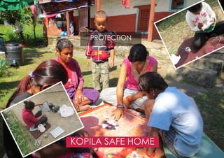 KOPILA SAFE HOME
PROTECTION
 