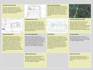 Steve Biko Chicken Licken
Site Traffic Assessment (STA) for the
proposed Chicken Licken fast food
restaurant with a drive-through facility at
106 Steve Biko Road, also identified as
REM 8 & 9 of ERF 2290, Berea.
North Coast Road Nandos
Traffic Impact Assessment (TIA) for the
Proposed New Nandos Fast Food Outlet
to be situated at 759 North Coast Road,
also identified as Portion 2 of Erf 252
Duiker Fontein. The facility will consist of
a single storey structure with a Gross
Leasable Area (GLA) of approximately
269 m2.
Emakhosini Hotel on East
Traffic Impact Statement (TIS) for the
Hotel Facility situated at 73 East Street,
also identified as REM of 26 Brickfield. A
special consent was granted in 2009, to
operate a hotel facility on the site. The
document served as part of an official
rezoning application to operate a hotel
facility within the site.
South Road Step Down Facility
Traffic Impact Statement (TIS) for the
Proposed Step Down Facility to be
situated at 38 South Road, also
identified as REM of Erf 426 Brickfield. This
document serves as part of the Special
Consent Application to operate a
medical facility within the proposed site.
Margate Filling Station
BIS Consulting were appointed to
undertake a Traffic Impact Assessment
(TIA) for the proposed filling station in
Margate, South of Durban. The site is
located within the Hibiscus Coast
Municipality and lies adjacent to an
existing taxi rank. Access was to be
shared with the taxi rank, and was
provided off the R620. The TIA was to
form part of an application to rezone
the site allowing the operation of a filling
station.
East London Filling Station
BIS Consulting were appointed to
undertake a Traffic Impact Assessment
(TIA) for aproposed development at Erf
46913 & 46914 Amalinda, East London.
According to the information received
the proposed development was to
consist of a filling station, a fast food
outlet as well as a retail component.
605 Bluff Road
BIS Consulting was appointed by Mr
Mohamed Amod to undertake a Traffic
Impact Statement (TIS) for the Proposed
Commercial and Residential Facility to
be situated at 605 Bluff Road, also
identified as REM on Portion 1 Erf 1809,
Wentworth. This document served as
part of the Special Consent Application
to operate a retail facility within the
proposed site.
31 Should Avenue
Site Traffic Assessment (STA) for the
proposed Church at 31 Shoult Avenue.
The proposed development is to consist
of a 600 m2 Religious Facility.
Westvile North Mosque
BIS Consulting were appointed by the
Westville North Muslim Society to
undertake a traffic impact assessment
for the proposed rezoning of Rem of Erf
48 Athol Heights to Religious.
Third Avenue Church
A Site Traffic Assessment (STA) was
prepared for a Proposed Church at 34
Third Avenue, Pinetown on ERF 148,
Ashley.
Figure
ACCESS
 
