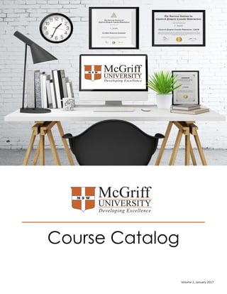 Course Catalog
Volume 2, January 2017
 
