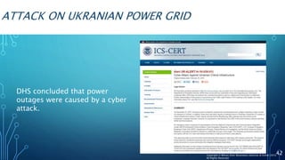 ATTACK ON UKRANIAN POWER GRID
DHS concluded that power
outages were caused by a cyber
attack.
42Copyright © Wilson Elser Moskowitz Edelman & Dicker 2016
All Rights Reserved
 