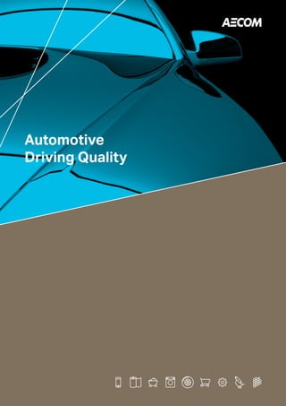 Automotive
Driving Quality
 