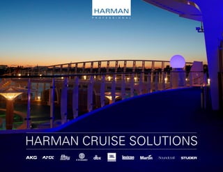 Page 1
HARMAN CRUISE SOLUTIONS
 