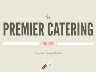 Premier Catering Data