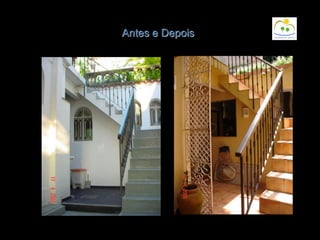 Antes e Depois
 