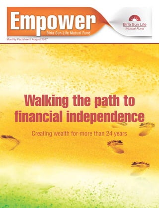 Walking the path to
nancial independence
Creating wealth for more than 24 years
 