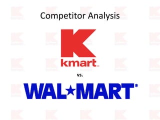 Competitor Analysis
vs.
 