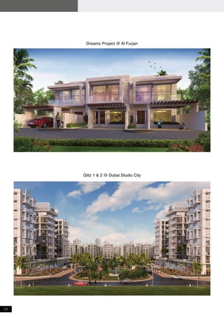 34
Dreamz Project @ Al Furjan
Glitz 1 & 2 @ Dubai Studio City
 