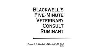Blackwell's 5 Minute Veterinary Consult - Ruminant