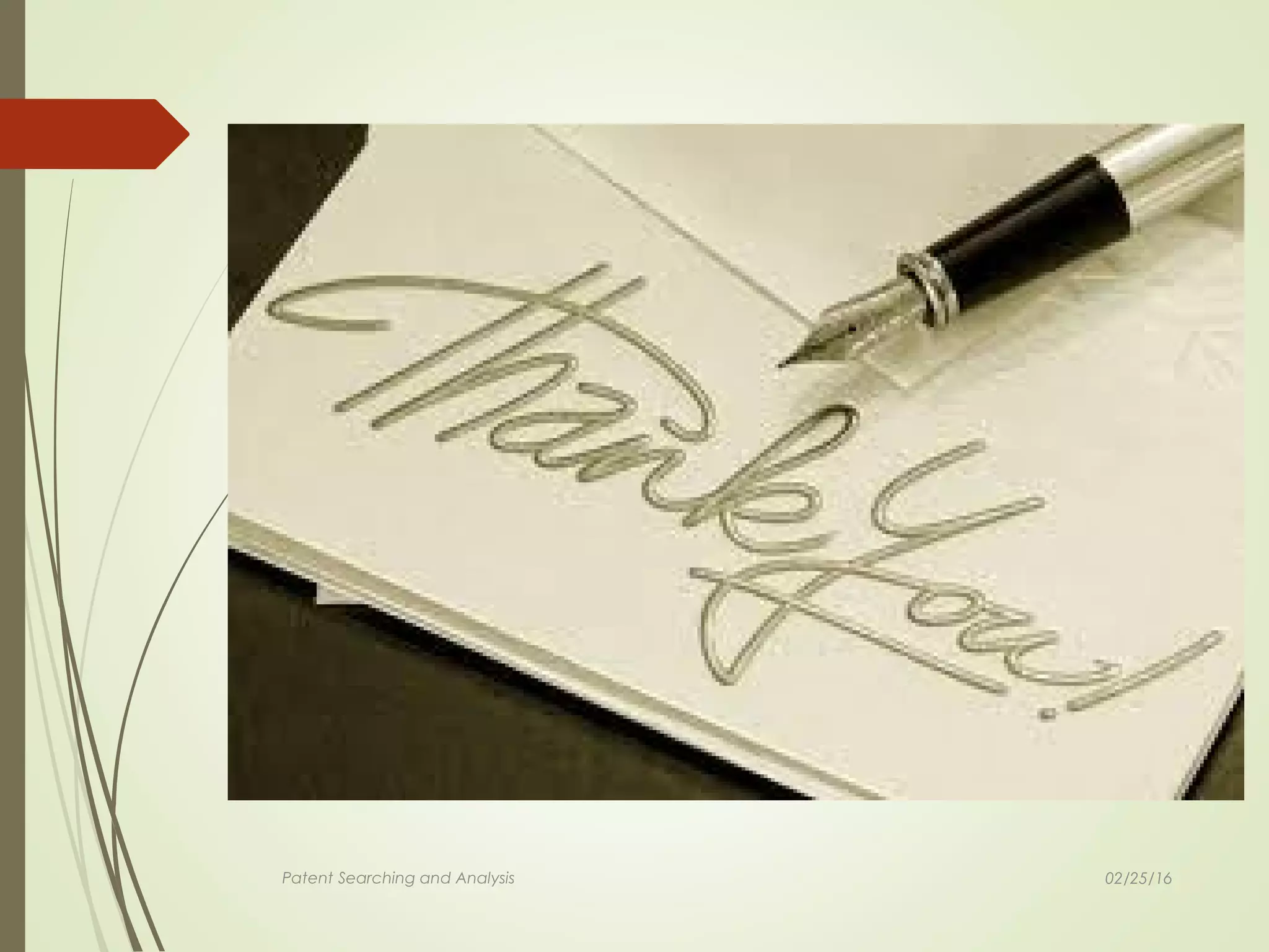 02/25/16Patent Searching and Analysis
 