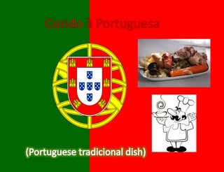 A recipe from Portugal