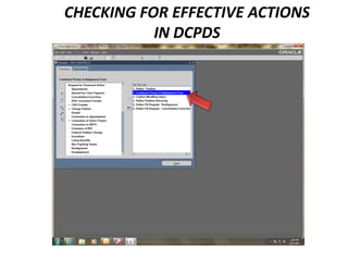 CHECKING FOR EFFECTIVE ACTIONS
IN DCPDS
 