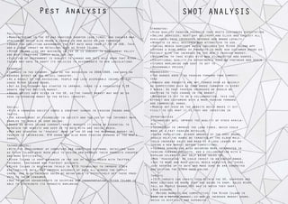 Pest Analysis
Political:
•Manufacturing in the UK has provided shorter lead times, and cheaper man-
ufacturing which also means a change in how quick we can turnover.
•Under the coalition government the VAT rate rose from 17.5% to 20%. This
had a large impact on retailers such as River Island.
•River Island like any business in the UK is subject to government policy
and must therefore comply with the law.
•Election of government is subject to change and this will mean that River
Island may have to adapt its policies to accommodate to new legislations
Economic:
•Changes in the economy, such as the recession in 2008/2009, can have an
adverse affect on the retail industry.
••As a result of the recession, people had less disposable income to pur-
chase River Island goods.
•But as the economy has started to improve, there is a forecasted 3.2%
growth for the British market.
•House prices have risen in the UK, so the target market may not be so
keen in spending money in the retail industry.
Social:
•With a changing society comes a constant change in fashion trends and
tastes.
•The advancement of technology in society and the use of the Internet have
enabled the world to shop online.
•Based on River Island current target markets it would be essential to
maintain the website and keep up to date with any social media.
••Men are starting to ‘peacock’ more in the UK and the menswear market in
fashion is increasing. RTW shows are also more fashion forward at the men’s
shows.
Technological:
•With the development of computers and computing software, retailers such
as River Island have been able to design and produce their products cheaper
and more efficiently.
••River Island is very advanced in the use of social media with Twitter,
Facebook, Instagram and Pintrest accounts.
•River Island is beginning trials in RFID technology to improve stock
availability data. And improve accuracy of data all across the supply
chain, and also increase sales by being able to effectively get these prod-
ucts to their consumer.
•Due to major advancements in shipping and transportation, River Island is
able to distribute its products worldwide.
SWOT ANALYSIS
Strengths:
•High quality fashion products that meets customers expectation
•Online services, next day delivery and click and collect all
available, this increases revenue and brand loyalty.
•Website is well designed and attractive to use.
•Social media services which includes the River Island app
••Offers a wide range of products to meet our customer needs es-
pecialy with the increase in the men’s fashion market.
•Beginning to take risks with new silhouettes and shapes.
•Exceptional quality in departments such as footwear and denim
•Stores worldwide and easy to get to
•Reasonably priced
Weaknesses:
•The ranges aren’t as fashion forward than competi-
tors
•Ranges and products are not turned over as quickly
as competitors such as Zara whose turnover is every
2 weeks. As fast fashion increases we should be
adapting to this change in the market.
•Menswear is yet to do a collaboration, this can
attract new customers with a more fashion forward
and commercial range.
••Models not used on the website which makes it dif-
ficult to see what it is they are investing in
Opportunities
•Technology will improve the quality of stock availa-
ble
•Technology to improve the lead times, which could
make us a fast fashion retailer.
•Aging population, higher amounts of the grey pound,
should help the range be targeted at the older male.
Could increase sales and make us a loss leader by en-
tering a new market before competitors.
•Younger generation also becoming more interested in
fashion forward products, and a collaboration with a
popular celebrity may help bring sales up.
•Men ‘peacocking’ we could invest in an edgier range.
•Due to more and more social media websites out there,
just keeping up to date and make sure we are connected
and getting the stock seen online.
Threats
•ISIS threats can create fear within the UK, shoppers are
more cautious of where they are going to shop, sales might
fall as people change the way in which they shop.
•Bad economy
•• Mature markets are competitive. For River Island to
grow in a mature market, it has to increase market share,
which is difficult and expensive.
 