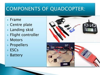 Quadplane Part DESIGN AND FABRICATION OF QUADCOPTER | PPTX