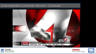 Unacceptable Customer Service - Comcast
 