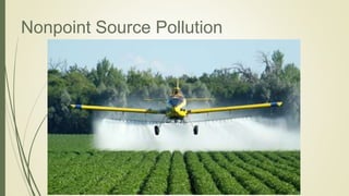 Nonpoint Source Pollution
 