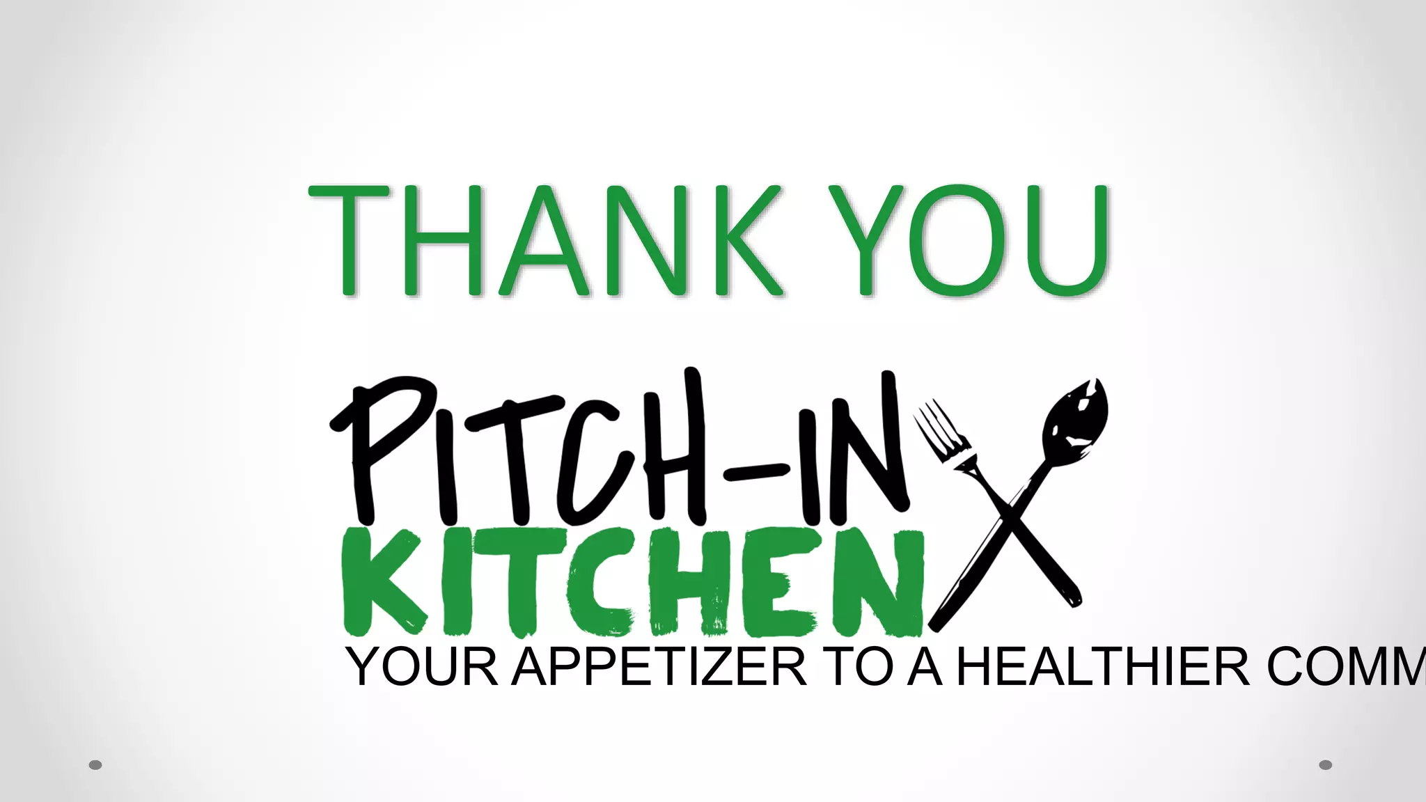 YOUR APPETIZER TO A HEALTHIER COMM
 