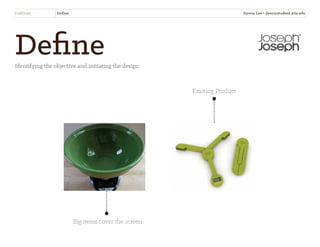 DefineIdentifying the objective and initiating the design
FoldScale Define
Existing Product
Big items cover the screen
Jiyoon Lee • jlee2@student.otis.edu
 