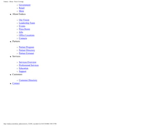 Endeca - About - News Coverage
r Government
r Retail
r More
q About Endeca
r Our Vision
r Leadership Team
r Events
r Press Room
r Jobs
r Office Locations
r Contacts
q Partners
r Partner Program
r Partner Directory
r Partner Extranet
q Services
r Services Overview
r Professional Services
r Education
r Support
q Customers
r Customer Directory
q Contact
http://endeca.com/about_endeca/news/n_122305_wsj.html (4 of 4)3/10/2006 3:09:53 PM
 