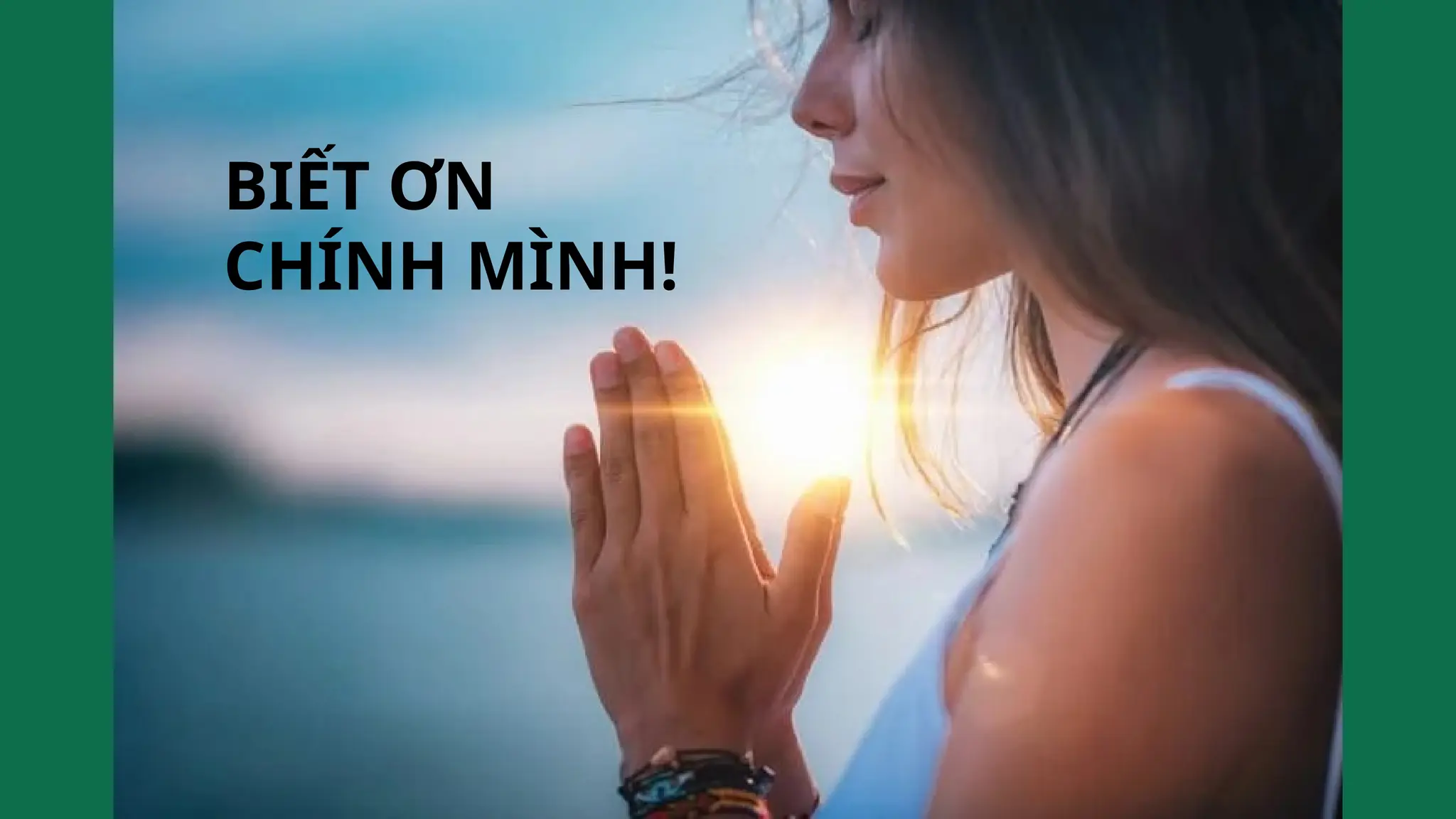 BIẾT ƠN
CHÍNH MÌNH!
 