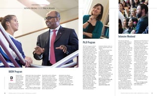 uring the fall
semester, Rutgers
School of Social
Work welcomed
Yisu Chen, a
foreign exchange
student from Beijing University
of Chemical Technology, as a part
of the plan to internationalize
the BASW curriculum. While
Rutgers is hosting an international
student here, three of our students
are enrolled at the Universidad
Autonoma de Yucatan in Merida,
Mexico. Cynthia Diaz, Janelle
Bartley, and Nyasa Cusmai are
the Social Work students pioneer-
ing the opportunity for students
from Merida to come to Rutgers
someday.
This winter, Dr. Rebecca Davis,
director of the Center for Global
Social Work, and Dr. DuWayne
Battle, director of the BASW
program, are leading a winter
study abroad program in Merida.
The student exchange and study
abroad program are part of
Rutgers School of Social Work’s
efforts to expand opportunities
for students to fulfill the Rutgers’
vision of Jersey Roots, Global
Reach. Opportunities for
educational and cultural
emersion provide a significant
opportunity to further Rutgers’
commitment to cultural
competency and social justice.
For more information about
the BASW programs, please
contact dbattle@ssw.rutgers.edu
20 R U T G E R S S C H O O L O F S O C I A L W O R K / PA R T N E R I N G f o r C H A N G E
NEWS FROM OUR PROGRAMS
R U T G E R S S C H O O L O F S O C I A L W O R K / PA R T N E R I N G f o r C H A N G E 21
PARTNERING CHANGEforPHOTOGRAPHBYPETERBYRON
The Ph.D. Program in Social
Work welcomed six highly
accomplished students to the
Fall 2015 doctoral cohort. Each
works with a member of the
faculty as a graduate or research
assistant, across a range of
scholarly interests. They are:
Rebecca Logue-Conroy, MSW
Smith College, graduate assis-
tant with associate professor
Beth Angell, mental health
services research; Caitlin
Eckert, MSW Rutgers, research
assistant with associate profes-
sor Judy Postmus, Center on
Violence Against Women and
Children; Ricardo Vargas
Garcia, MA Lewis and Clark
University, graduate assistant,
professor Lia Nower, Center for
Gambling Studies; Christine
James, MSW Rutgers, New
Jersey Division of Develop-
mental Disabilities; Yen-Ting
Liu, MA Columbia University,
graduate assistant with
associate professor Michael
MacKenzie, child welfare and
child well-being; Jordan
Steiner, MA, Columbia
University, graduate assistant
with associate professor
Cassandra Simmel, Center on
Violence Against Women and
Children.
The School of Social Work,
in conjunction with the
Graduate School-New
Brunswick, offers a Ph.D.
program that prepares students
for careers as faculty, research
scientists, and policy analysts.
Our Ph.D. faculty is ranked 3rd
nationally in research produc-
tivity by Academic Analytics,
and offers outstanding
opportunities for mentorship
and funded research. Our
students are recent recipients of
competitive funding fellow-
ships from sources including
the Soros Foundation,
Fulbright, American Cancer
Society, Boren Foundation, and
the National Drug Institute.
Visit our website for
application information -
http://socialwork.rutgers.edu/
Academics/phd or contact
Ph.D. program director
Allison Zippay at
zippay@ssw.rutgers.edu.
Ph.D Program
The Intensive Weekend
program is Rutgers School of
Social Work’s MSW program
designed for individuals
employed full time in the
human services. Since the pro-
gram’s inception in 2006, over
300 IW graduates have joined
the ranks of alumni. The
program started the 2015-16
academic year with 225
students, dispersed among 12
cohorts who take classes at
four off-campus locations in
South, Central and Northern
New Jersey. Students are em-
ployed in behavioral health,
child welfare, substance abuse
treatment and prevention,
developmental disabilities,
gerontology, corrections/
re-entry, county social services
departments, and other
practice areas. Cohort study
with similarly employed
individuals broadens profes-
sional exposure, expands their
professional networks and
creates an important support
system for students.
The program’s annual
Field Day is a celebration of
the professional diversity that
characterizes the program and
presents an opportunity for
mutual sharing beyond the
cohort. This year’s event was
organized around the theme of
Transformation. In the morn-
ing, current students convened
to have their questions
answered about licensing and
continuing education from
Doug Behan, LSCW, director of
the School’s Continuing
Education Department, and
engaged in discussion about
trauma informed practice with
a panel of experts, Drs
Debbie Ruisard, Kim Stolow,
and Timothy Vermillion, all
recent DSW graduates and
practitioners in the field.
In the afternoon, current
students became the program,
leading audiovisual presenta-
tions about their cohorts’
“transformations” for the 108
assembled new students, just
arriving from the New MSW
Student Orientation. Alumna
Helena Lewis, ’14, poet/
performer as well as a
substance abuse treatment
director provided an inspiring
and entertaining rendition of
life as a student and a social
worker.
Please visit http://social-
work.rutgers.edu/IW for
more information.
Intensive Weekend
D
BASW Program
 