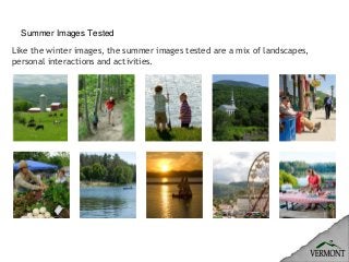 Summer Images Tested
Like the winter images, the summer images tested are a mix of landscapes, personal interactions and activities.