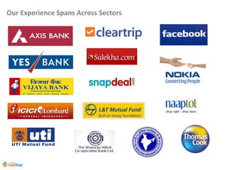 Our	
  Experience	
  Spans	
  Across	
  Sectors	
  	
  
 