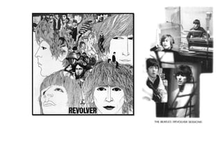 Revolver is considered to be
one of the Beatles' best albums
 