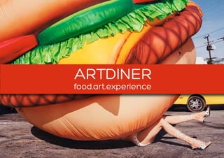 ARTDINER
food.art.experience
 