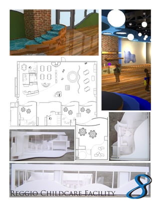 Reggio Childcare Facility
 
