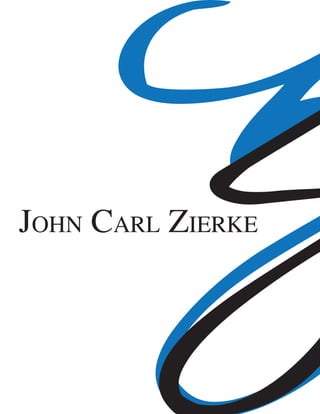 John Carl Zierke
 