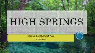 Tourism Development Plan
2016-2026
 
